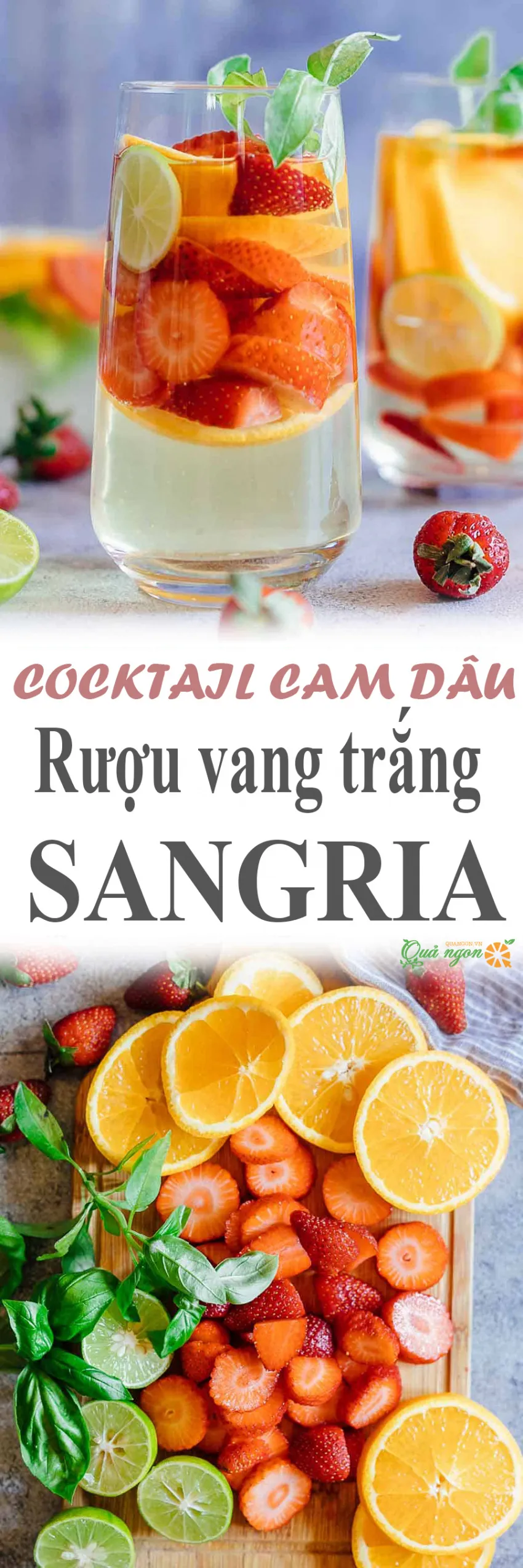 Công thức rượu vang trắng sangria cam dâu làm mới cocktail