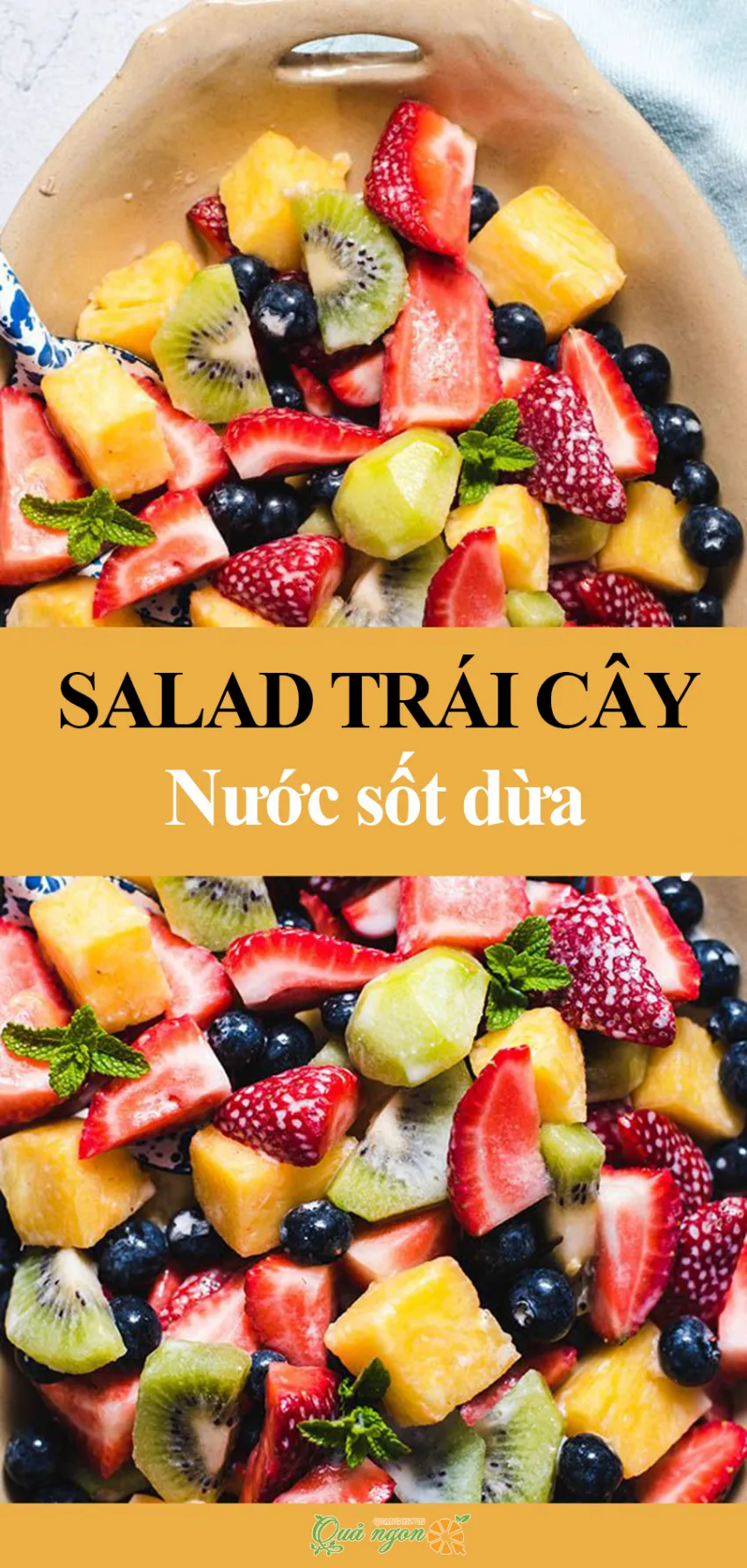 Công thức salad trái cây tươi mát trộn với nước sốt dừa